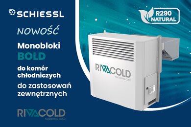Rivacold BOLD - nowoczesna seria monobloków chłodniczych na naturalny czynnik R290.